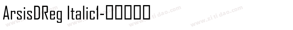 ArsisDReg Italic1字体转换